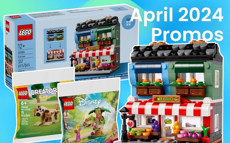 LEGO April 2024 GWPs Fruit Store & 2 Polybags now available!